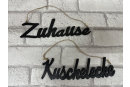 Schriftzug: Kuschelecke/ Zuhause