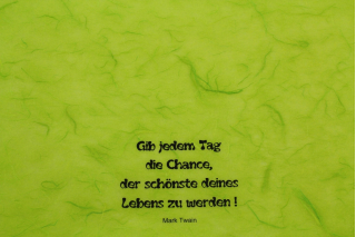 Gib jedem Tag die Chance, der Schönste deines Lebens zu werden